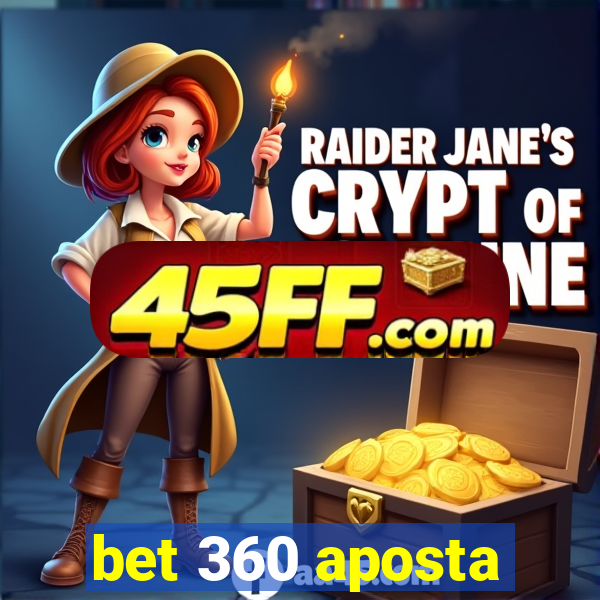 bet 360 aposta